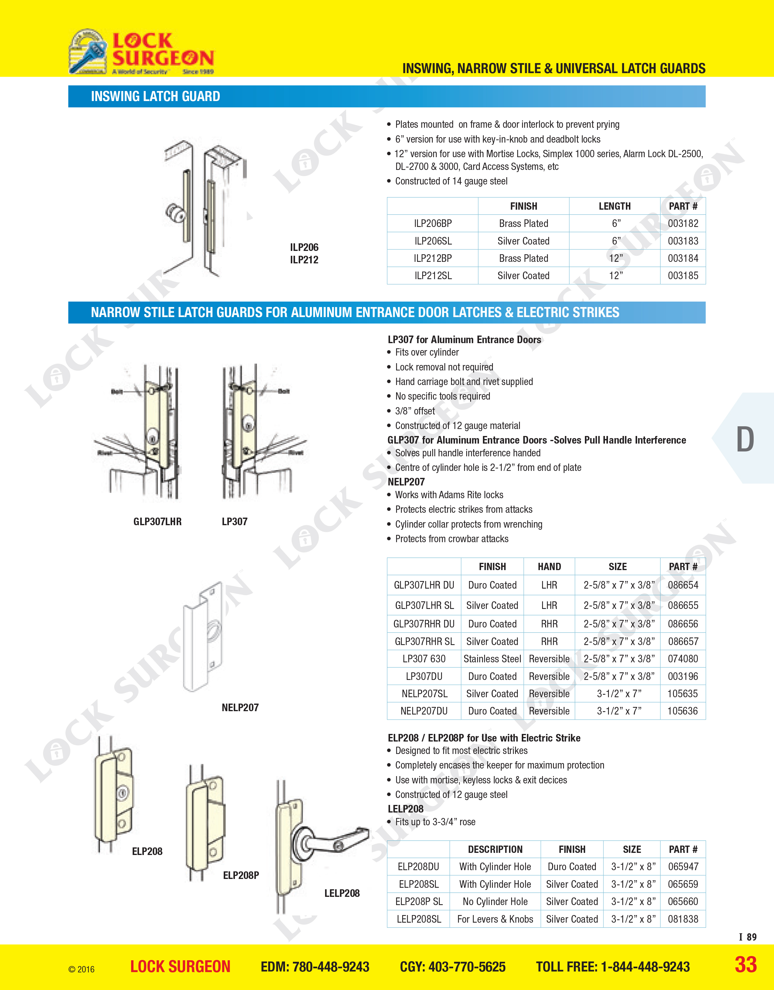 Inswing latch guard narrow stile for aluminium entrance door latch & electric strikes in Acheson.