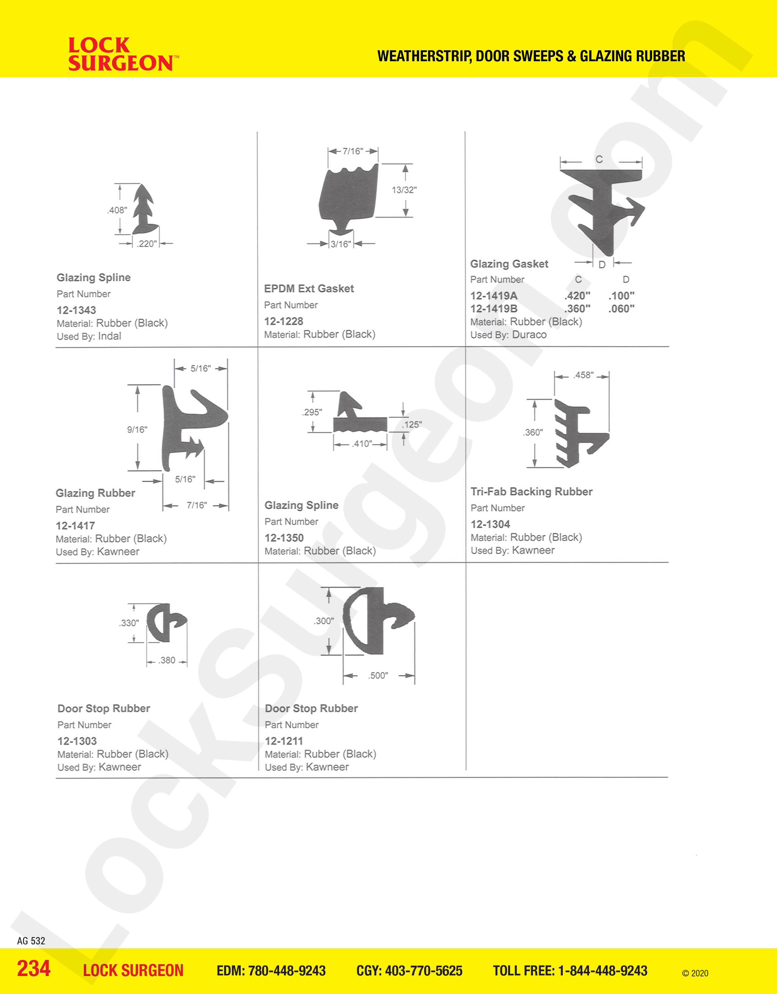 glazing spline gasket and rubber tri-fab backing rubber door stop rubber.