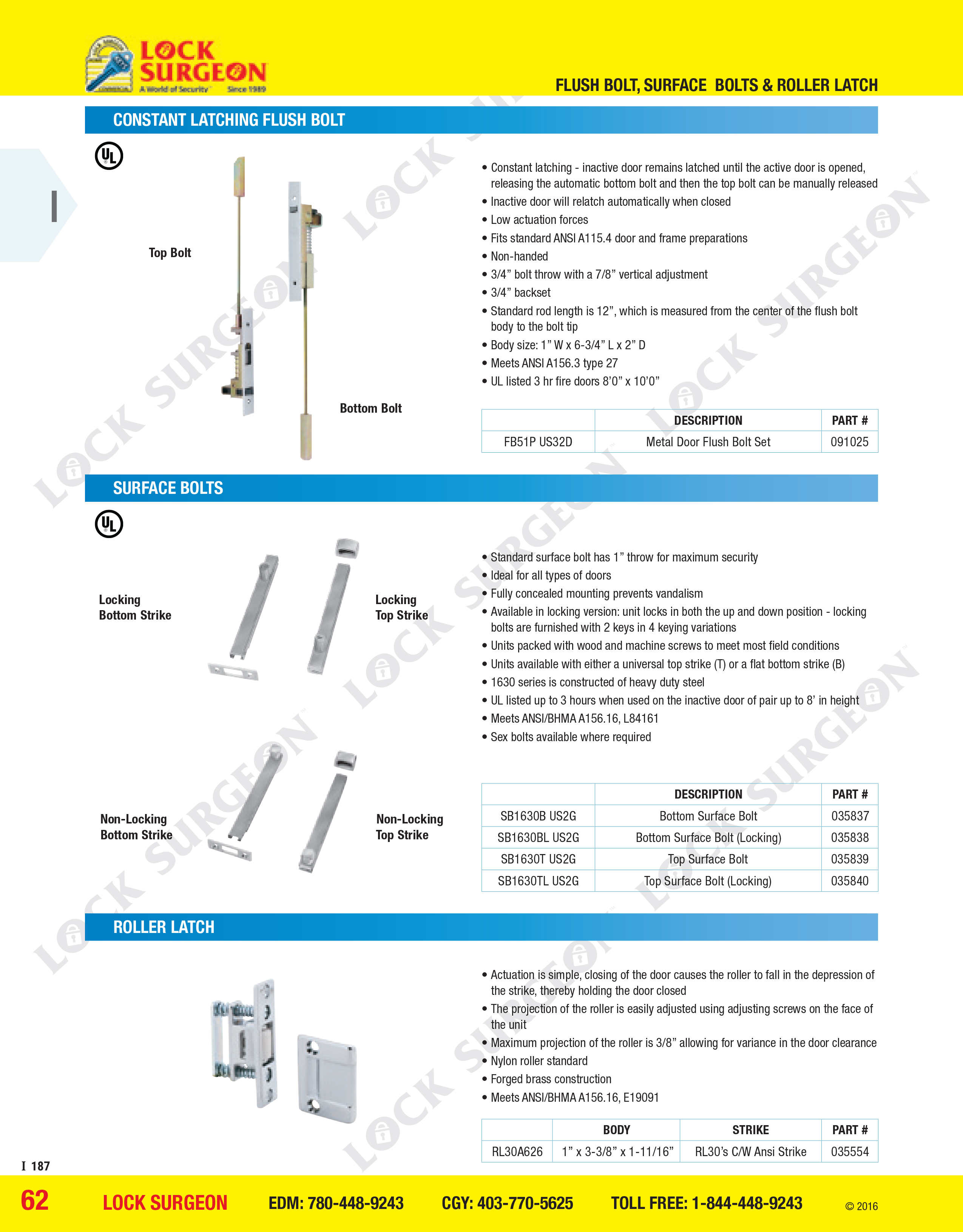 Calgary flush-bolt surface bolts & roller latch.