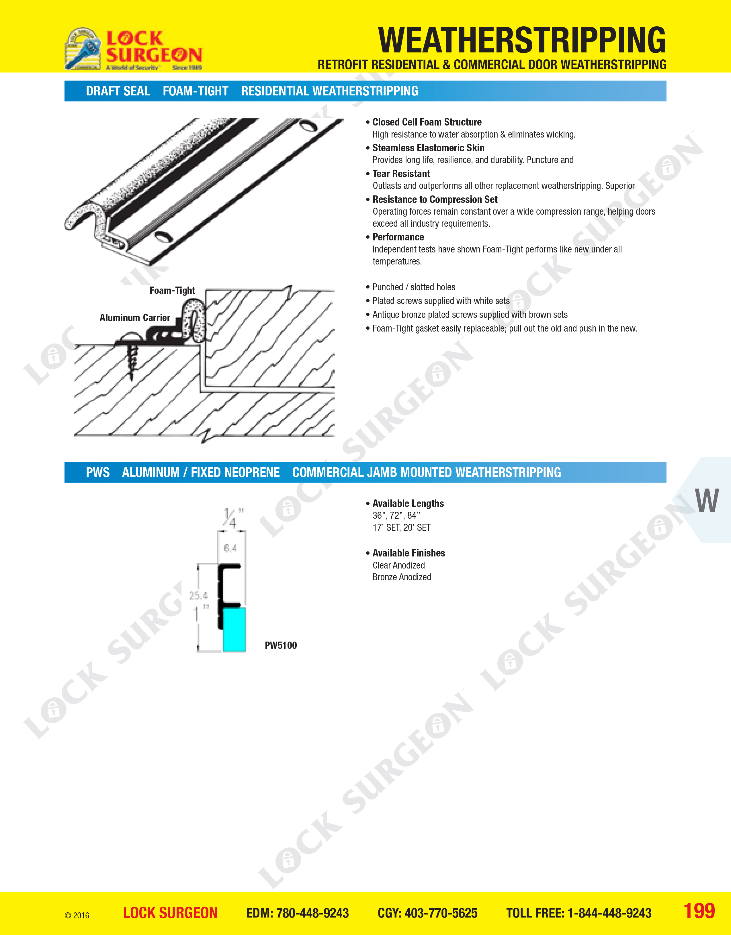 Weatherstrip for retrofit or replacing on residential & commercial doors by Lock Surgeon Calgary.