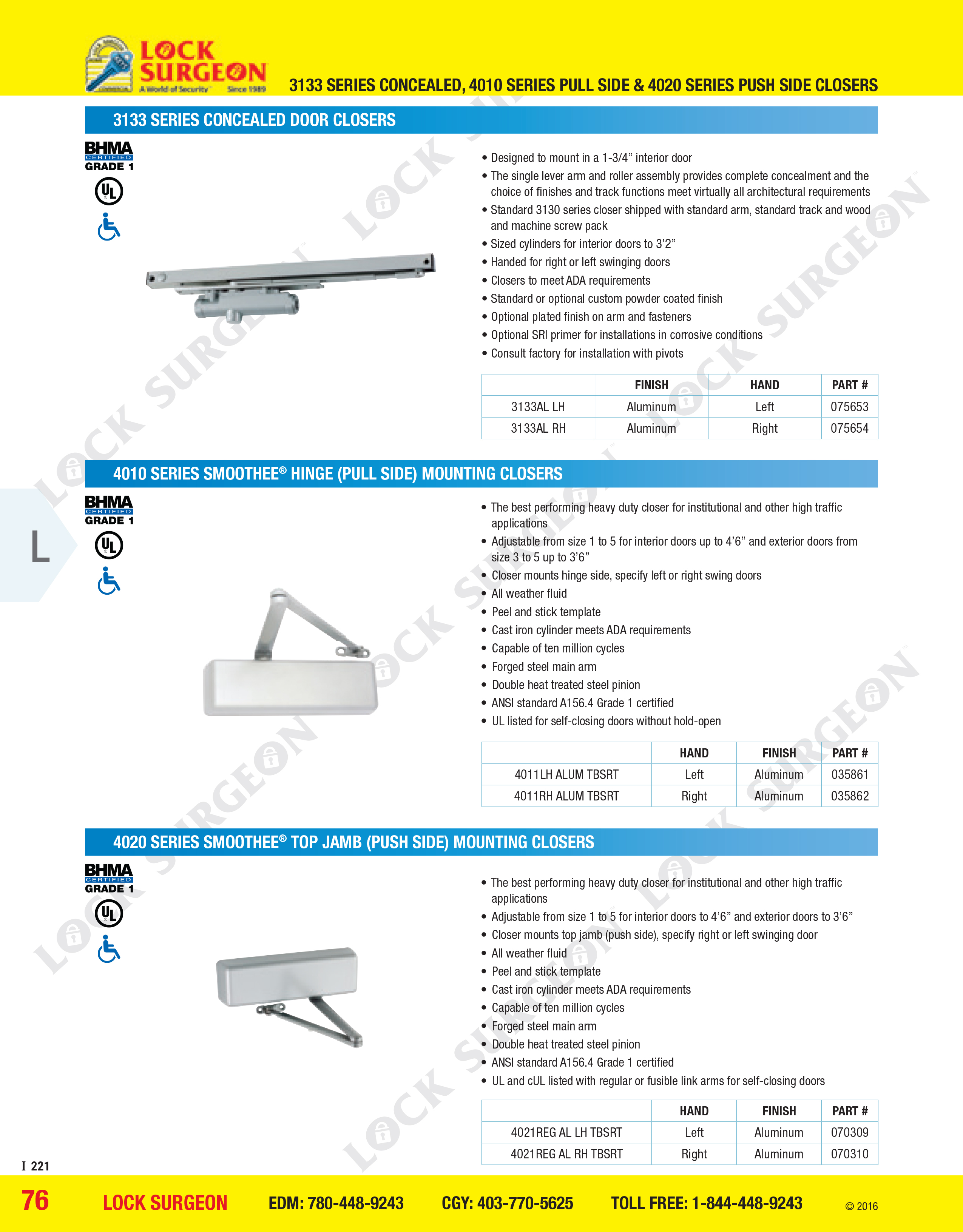 3133 concealed door closers, 4010 series Smoothee® hinge(pull side) mounting closers a710020 series