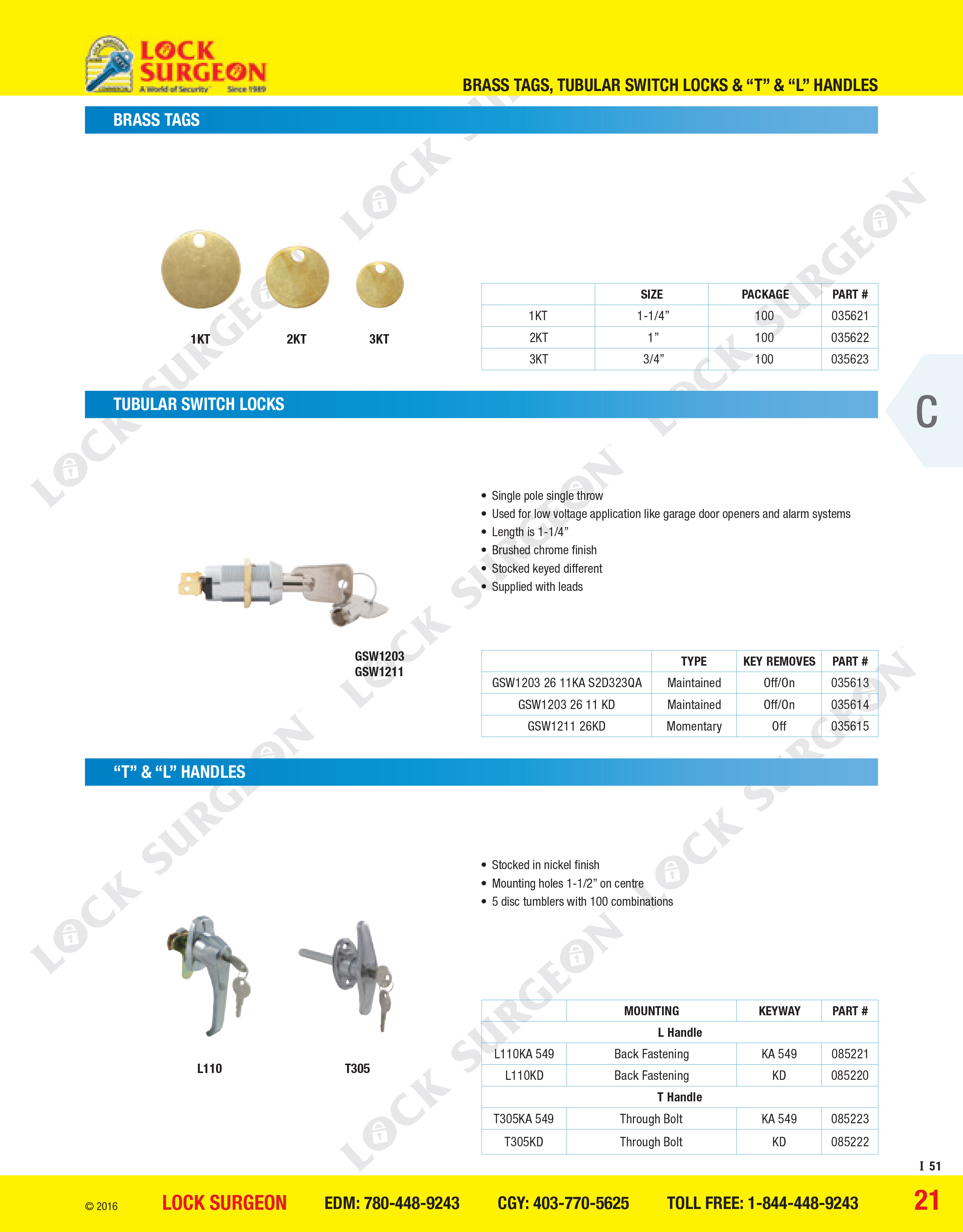 Brass tags, tubular switch locks, T-L Handles