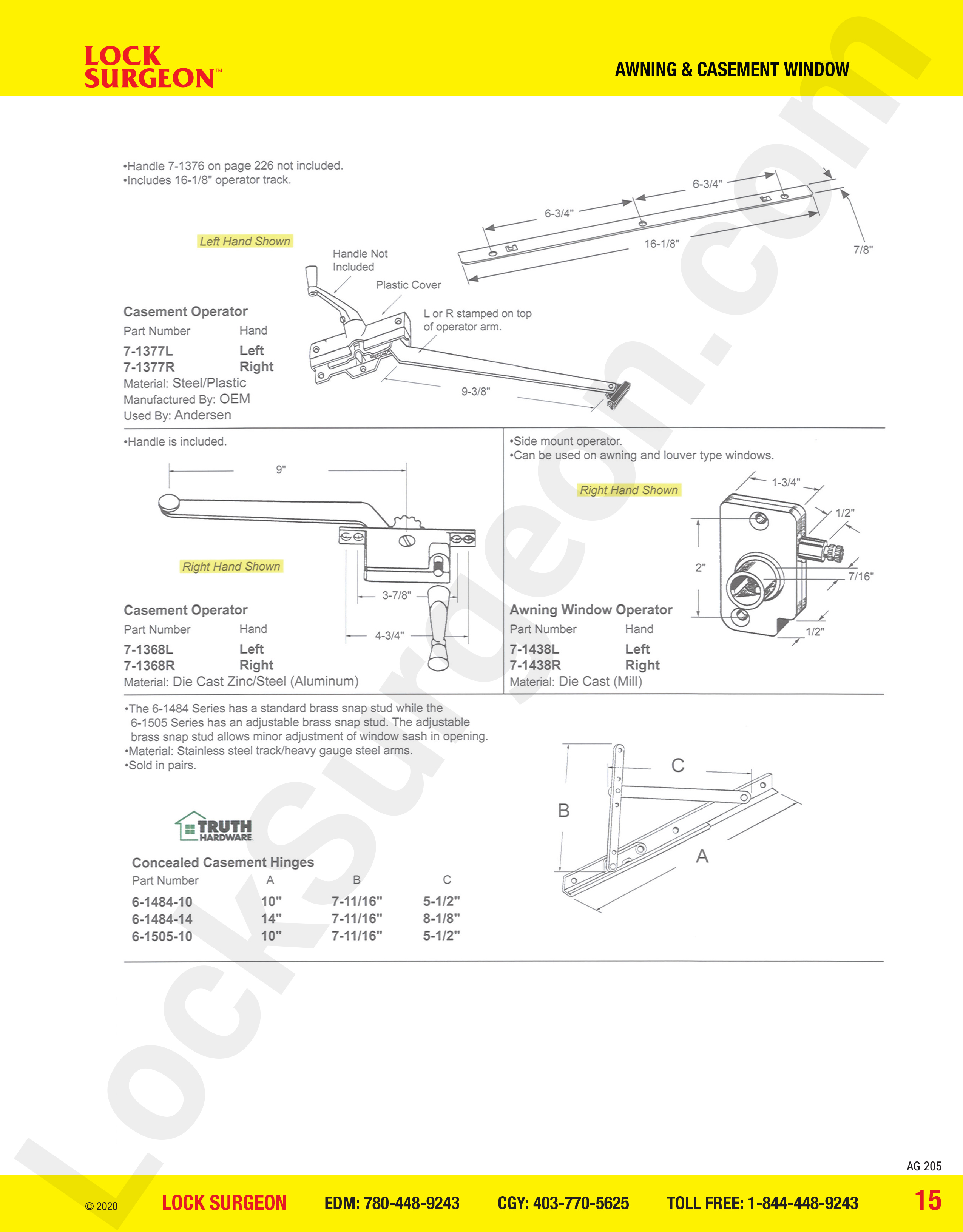 awning and casement window parts for casement operators & concealed casement hinges.