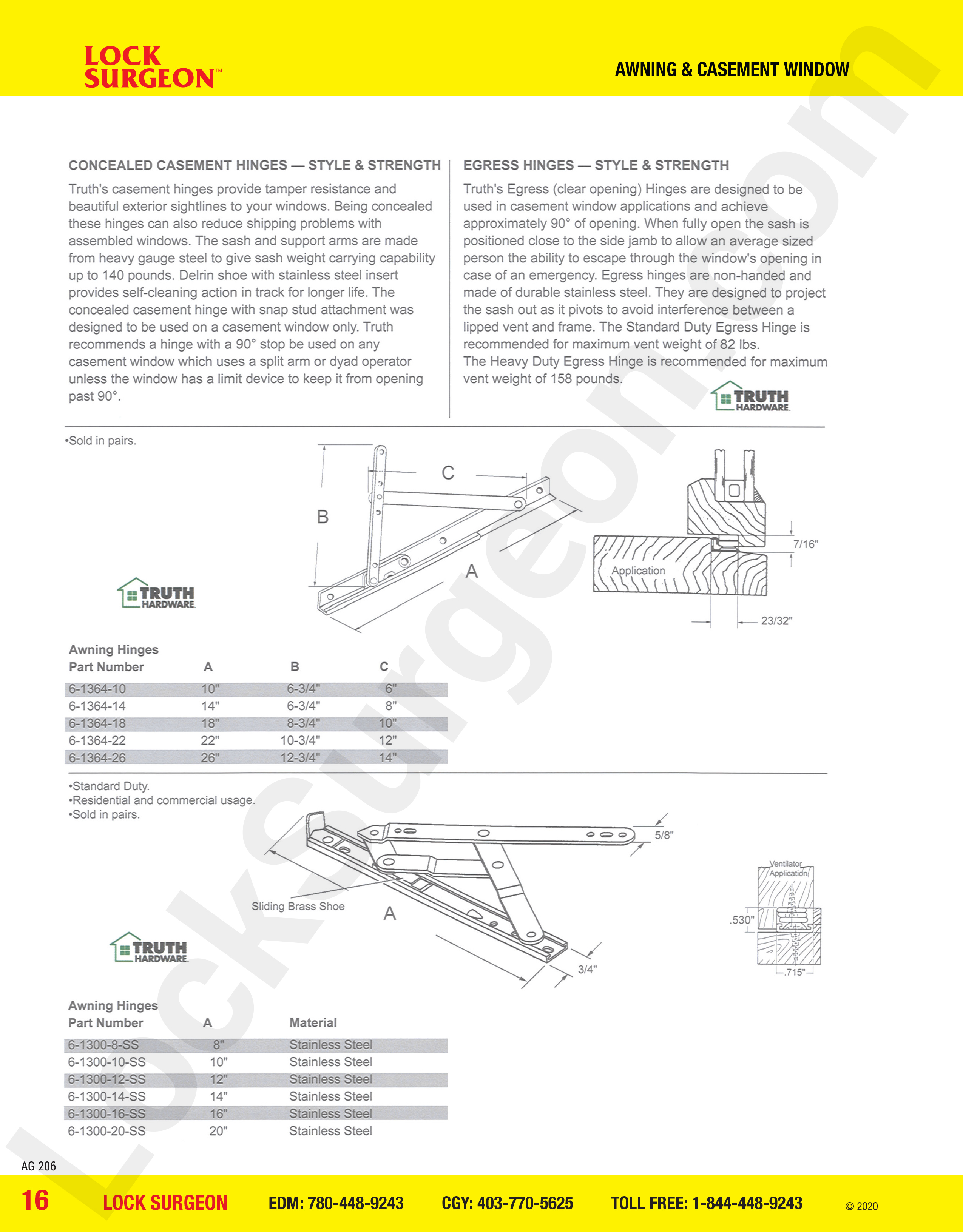 awning and casement window parts for awning hinges, concealed casement hinges & egress hinges.