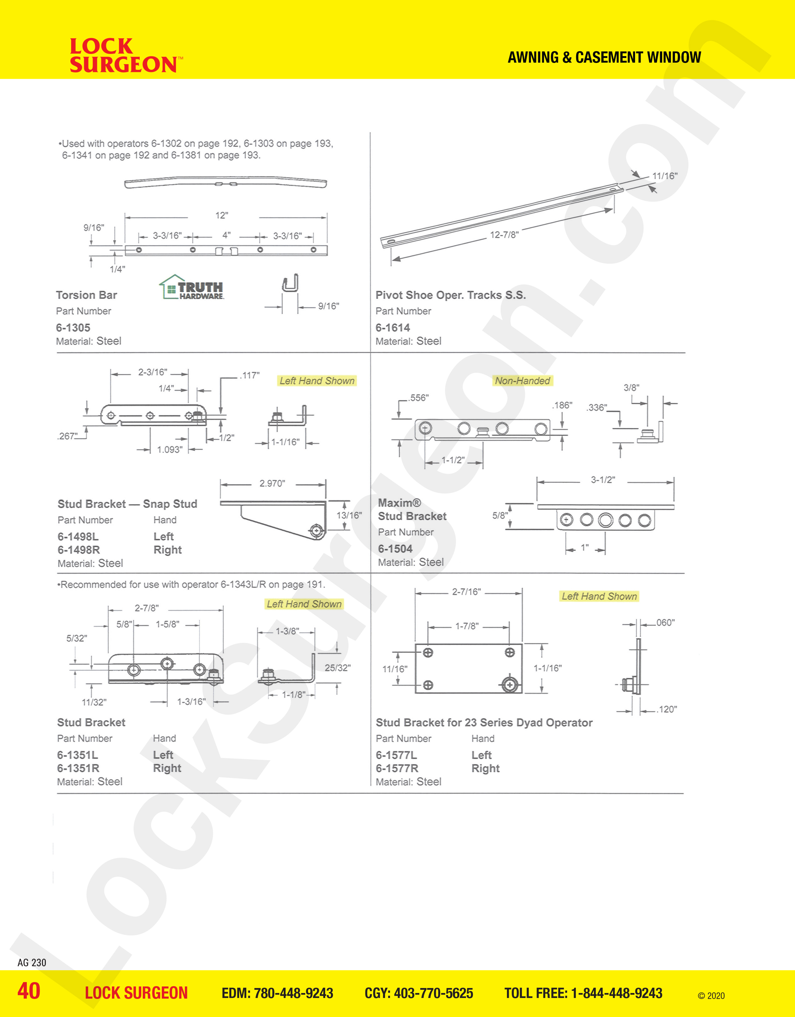 Awning & casement window parts stud brackets, torsion bars, pivot shoes, snap studs, dyad operators.