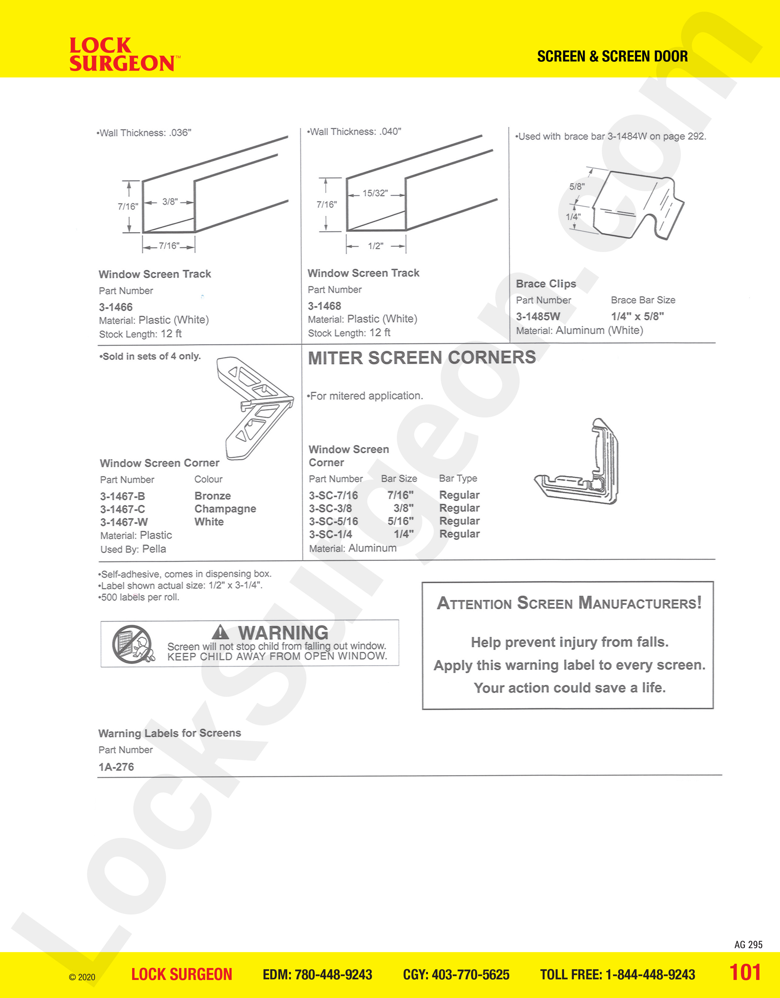 Lock Surgeon Edmonton South Screen and Screen Door window screen tracks brace clips & corners.