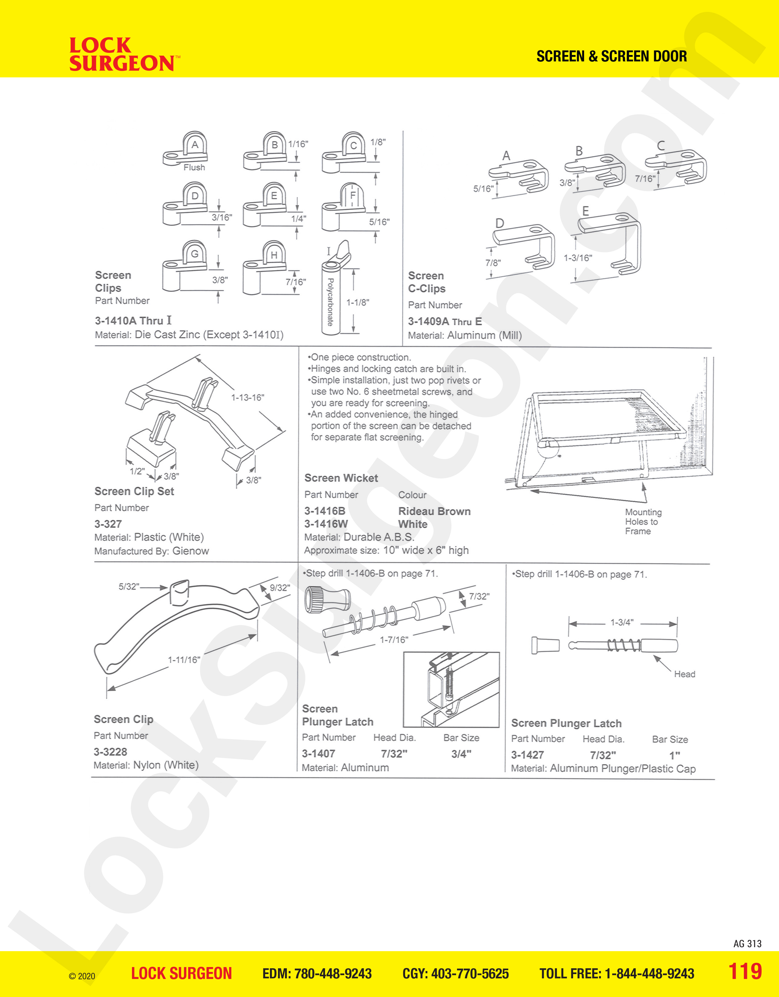 Screen Door screen clips in die-cast, zinc & aluminum, screen wickets, screen plunger latches.