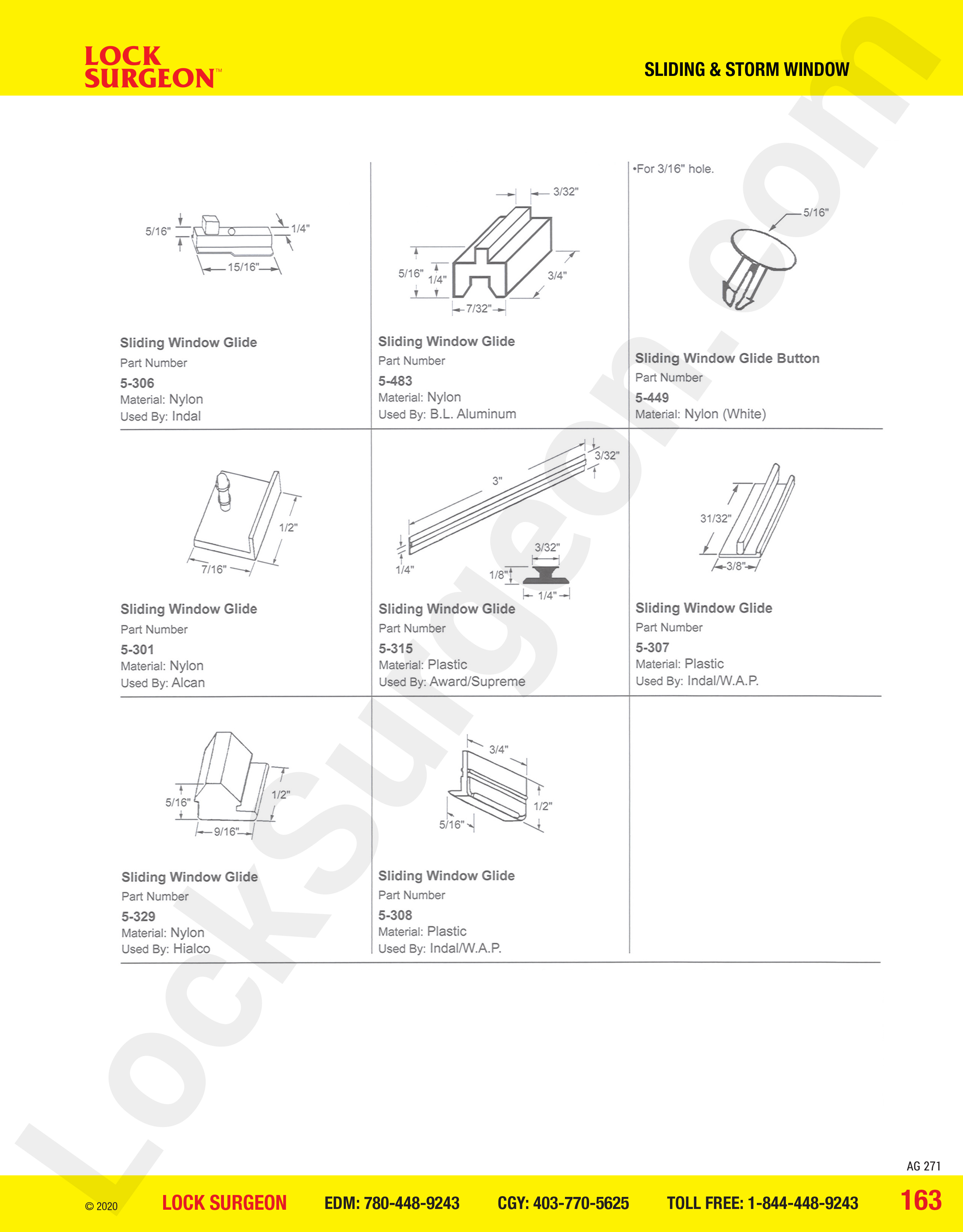 Sliding Storm Window glides for Indal, B.L. Aluminum, Alcan, Award/Supreme, W.A.P. & Hialco windows.