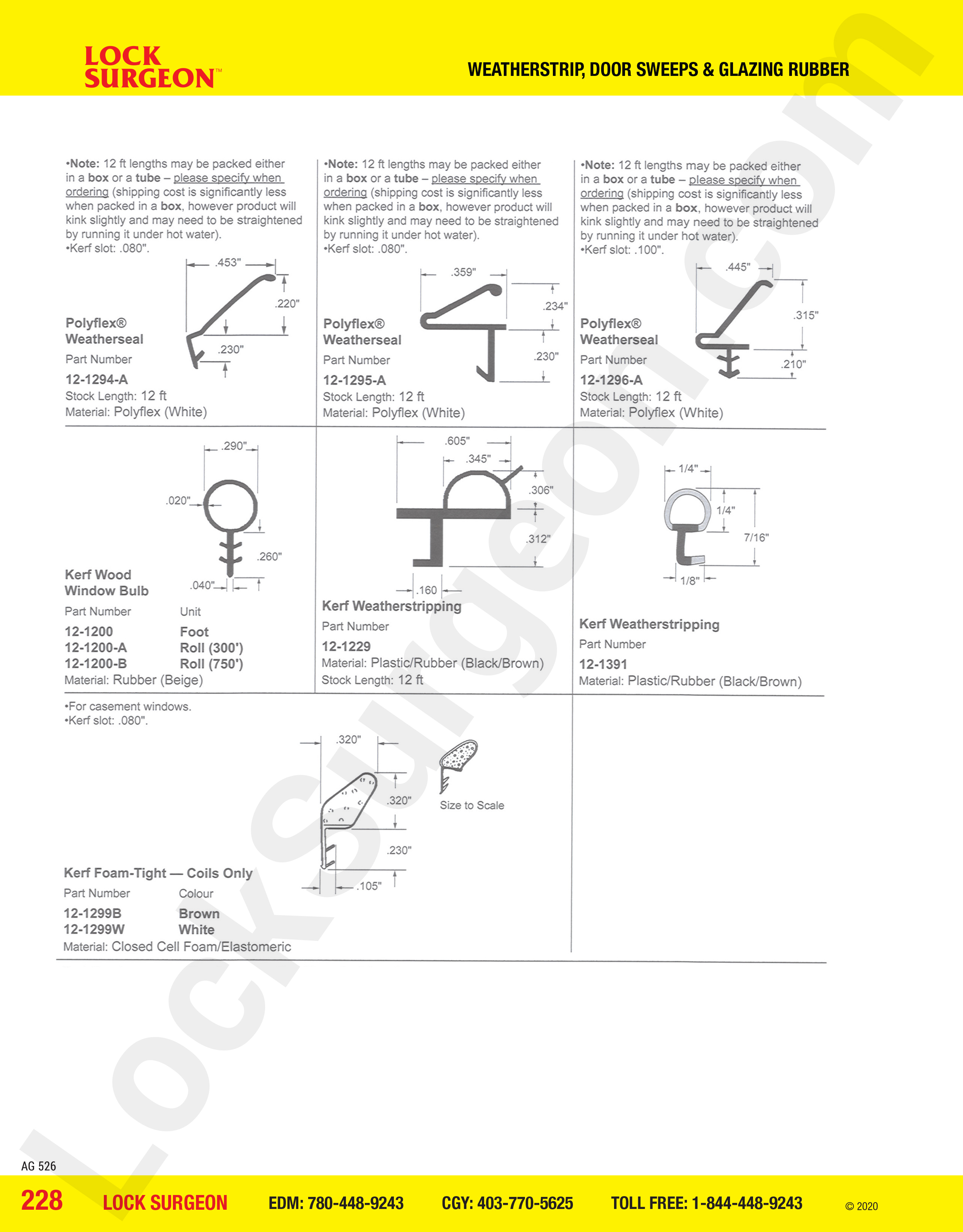 Lock Surgeon Edmonton South weatherseal polyflex, kerf wood window bulbs, kerf foam-tight.