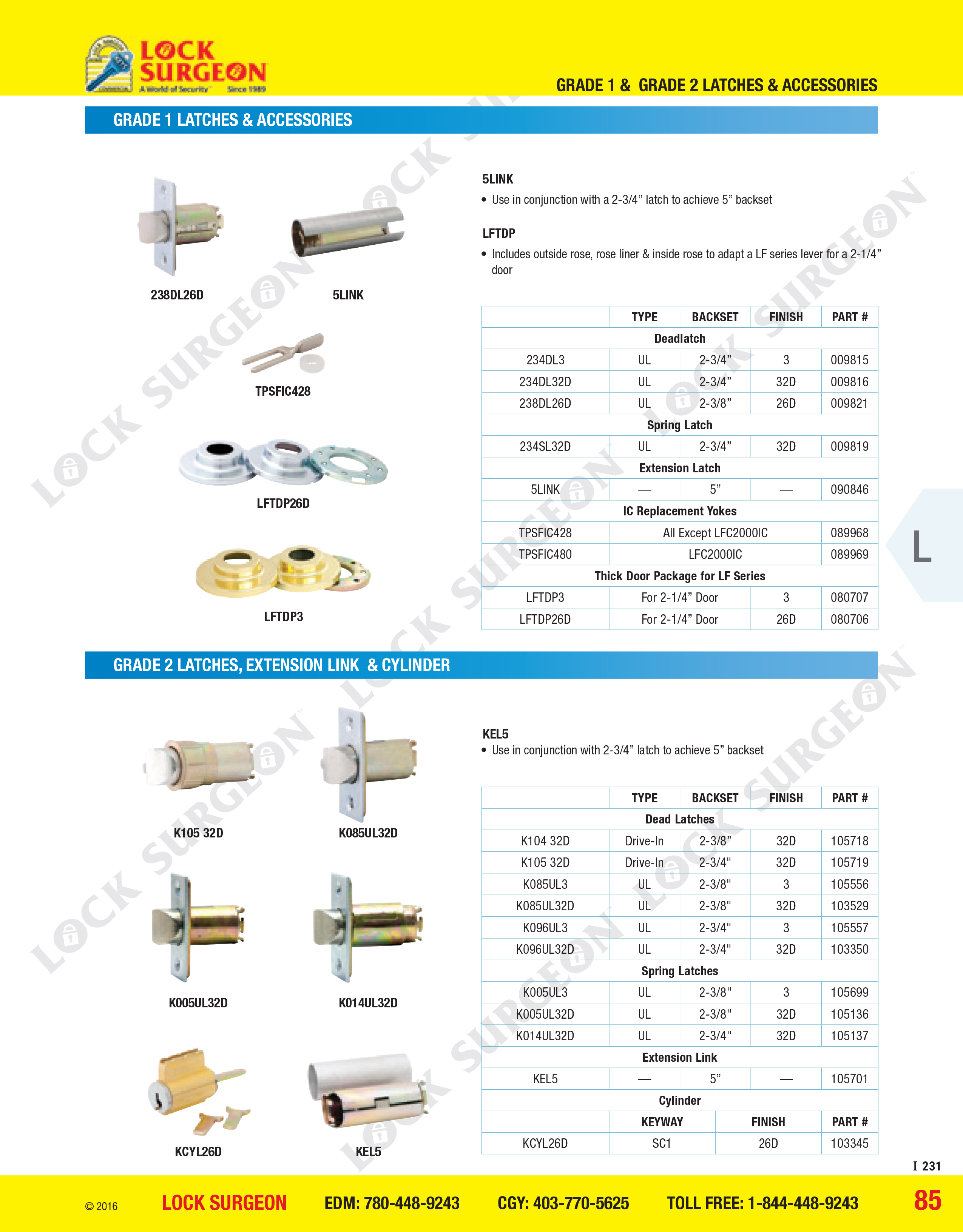 Grade 1 & 2 heavy duty latches & accessories supplied & installed by Lock Surgeon Edmonton South.