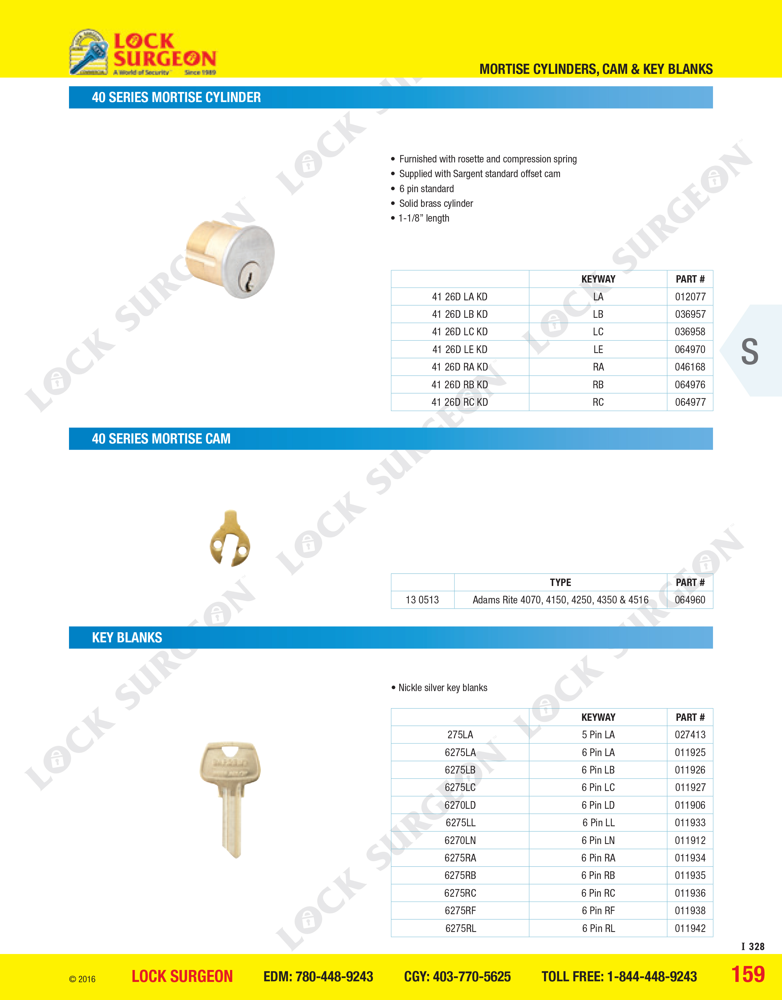 Lock Surgeon Edmonton South 40-Series mortise cylinder, 40-Series mortise cam and key blanks.