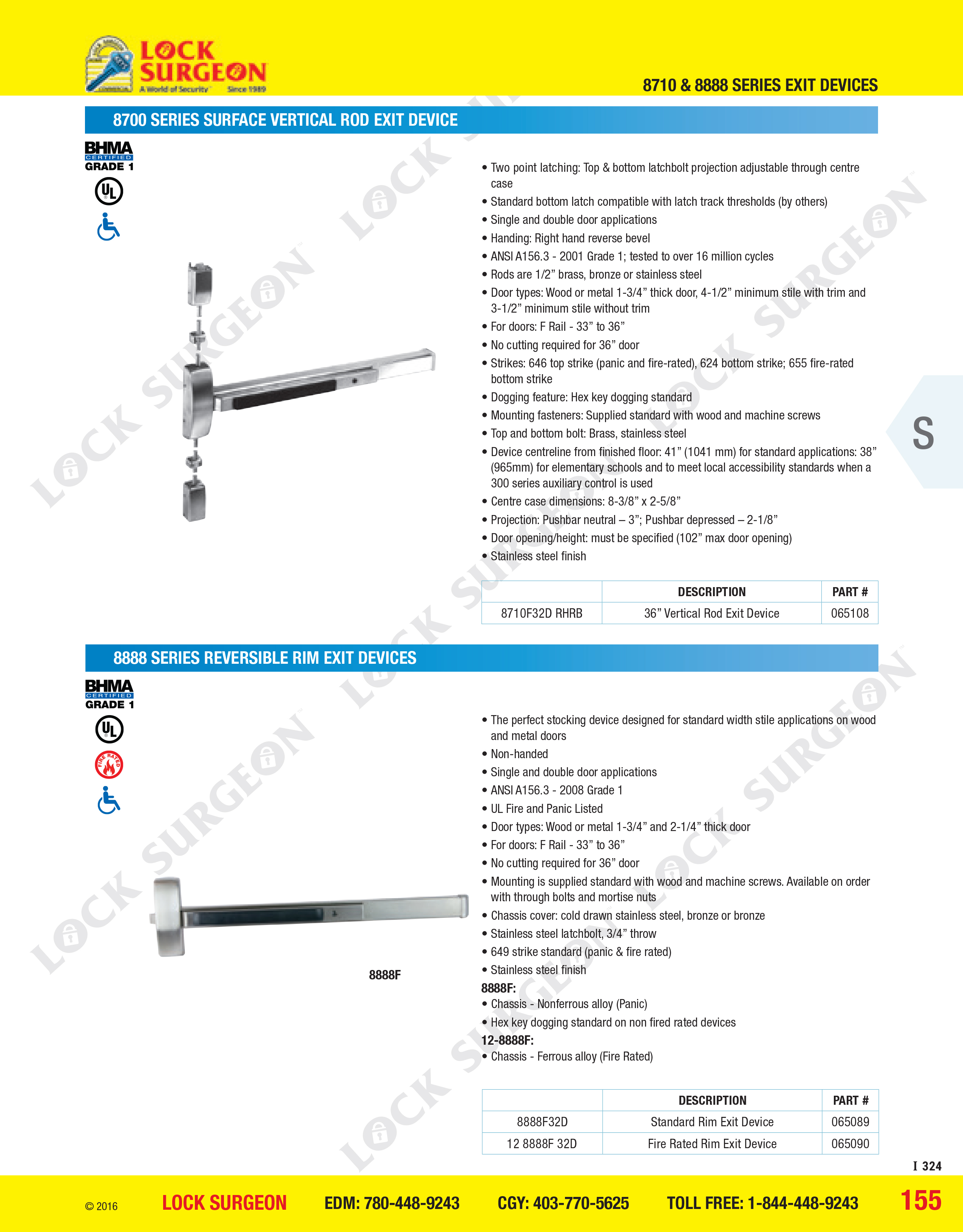 Sargent 8700 series surface vertical rod exit device & 8888 series reversible rim-exit Lock Surgeon.