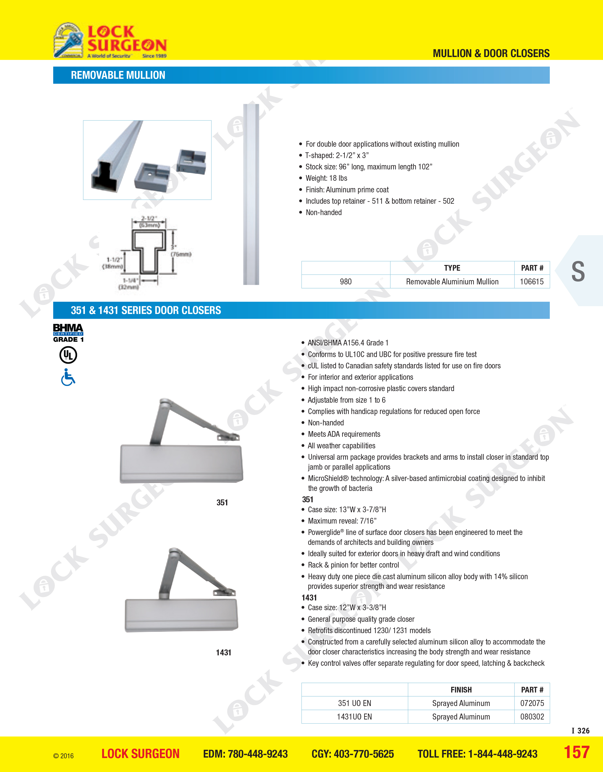 Sargent removable mullion, 351 & 1431 series door closers supplied & installed by Lock Surgeon.