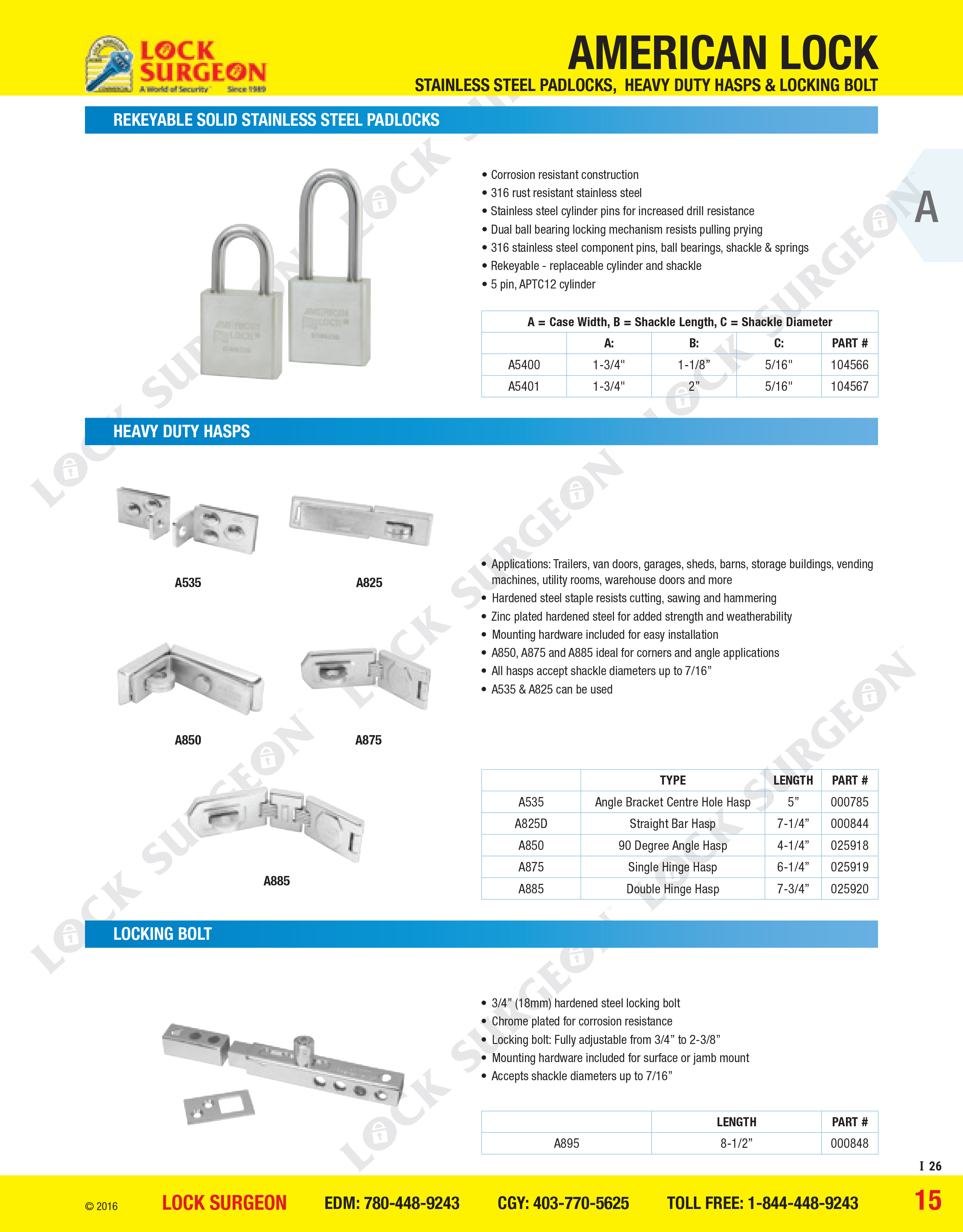 Lock Surgeon Edmonton South Rekeyable solid stainless steel padlocks, heavy duty hasps locking bolts