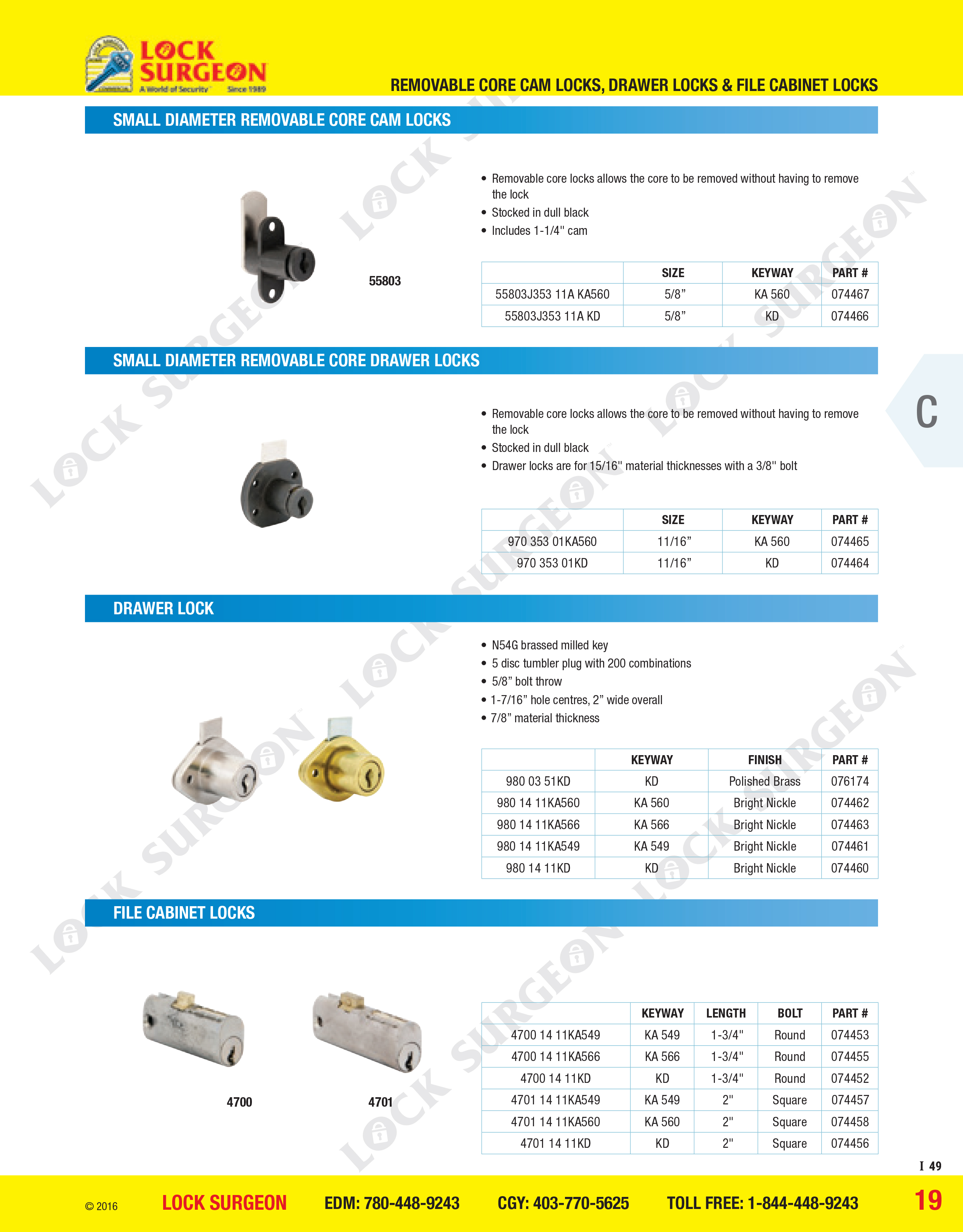 Removable core cam locks drawer locks and file cabinet locks.