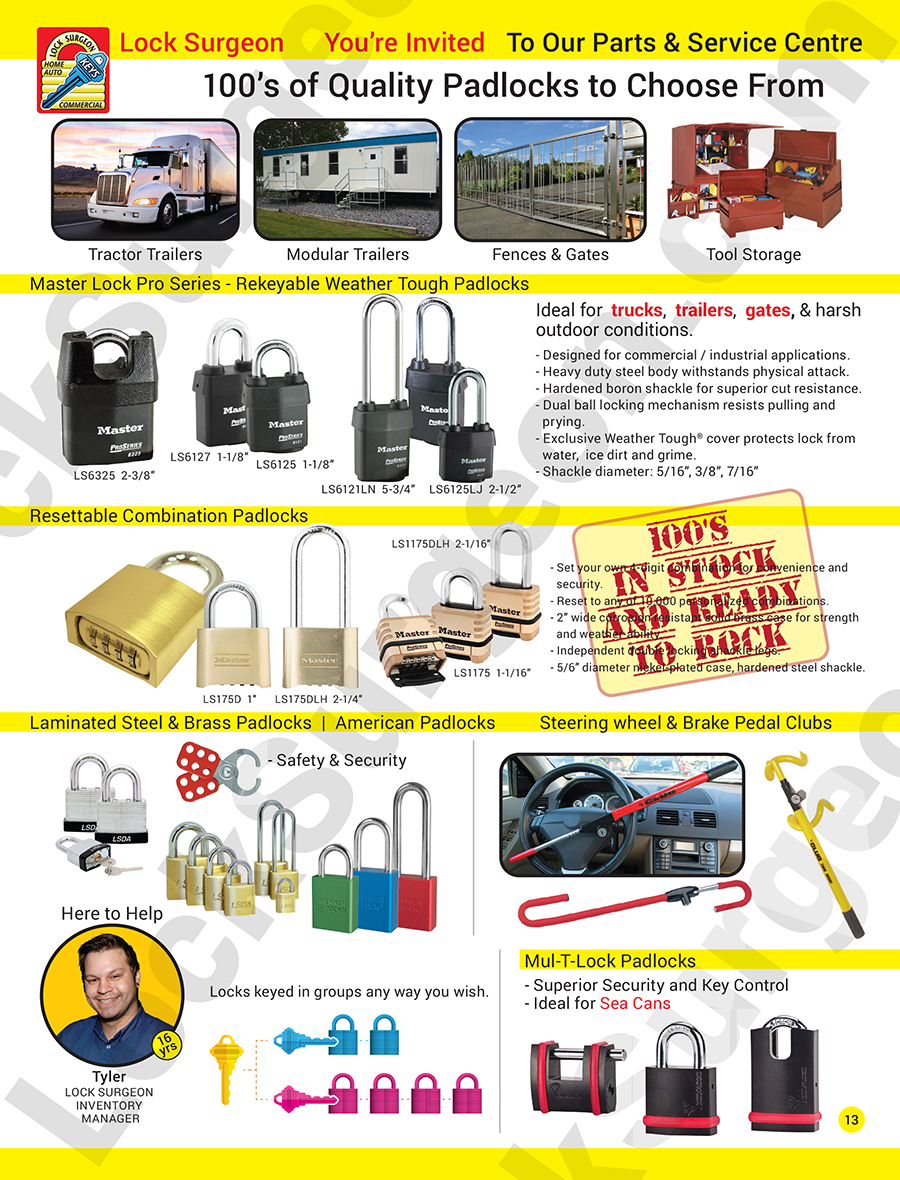 Hundreds of quality padlocks to choose from. Keyed alike or keyed different. Secure your property.