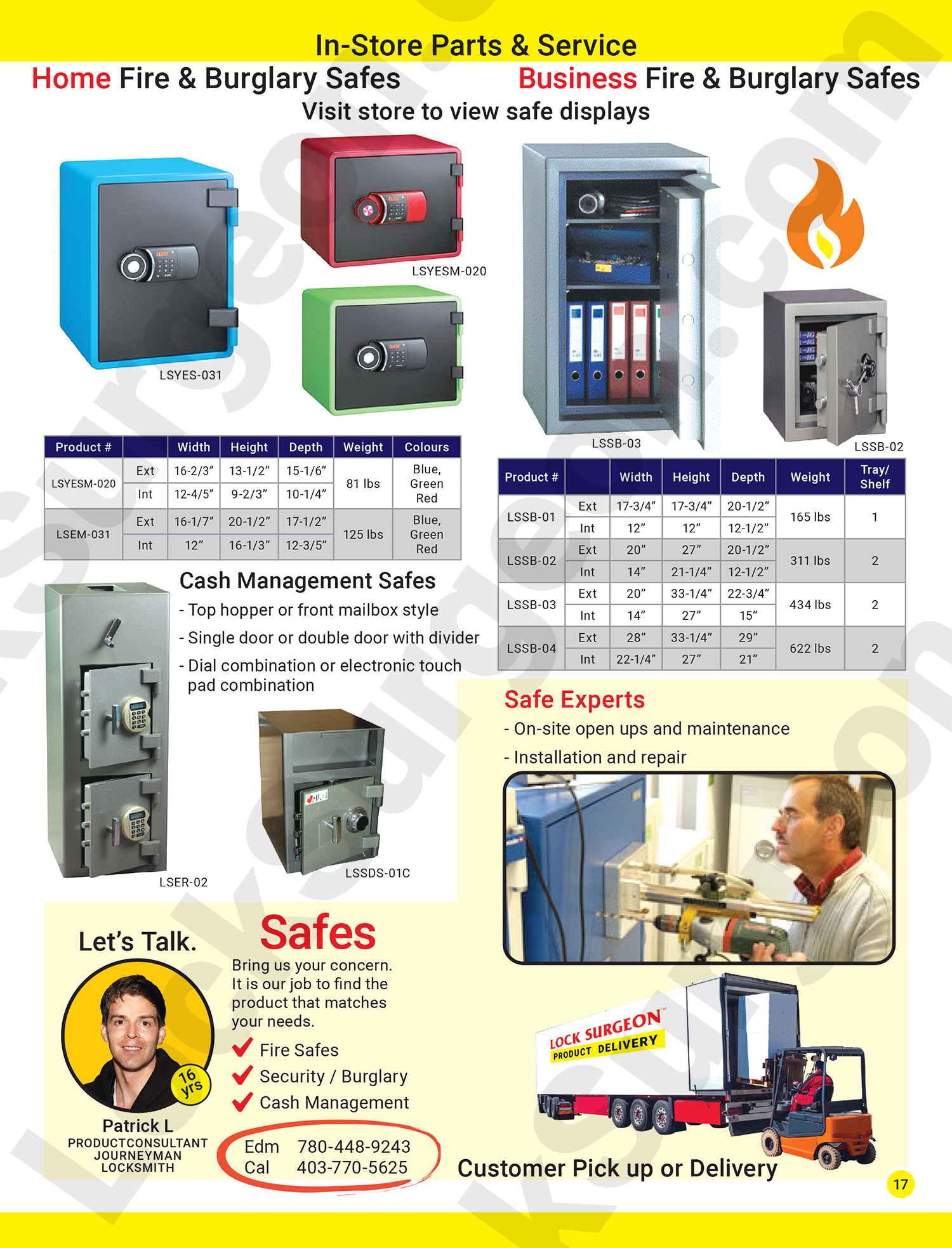Fire safes, burglary safes & cash-management safes for residential or commercial use.
