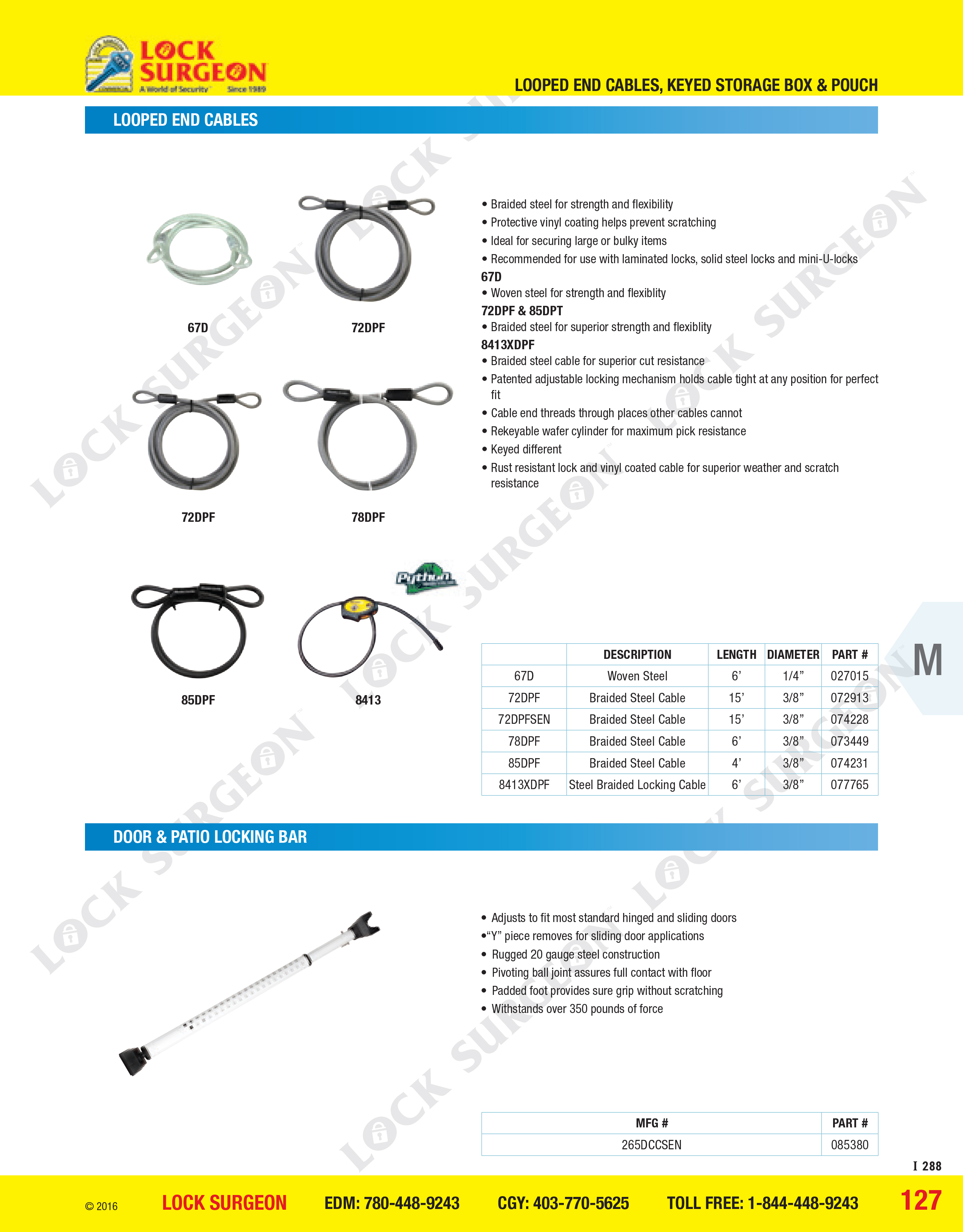Looped end cables, Door and patio locking bar