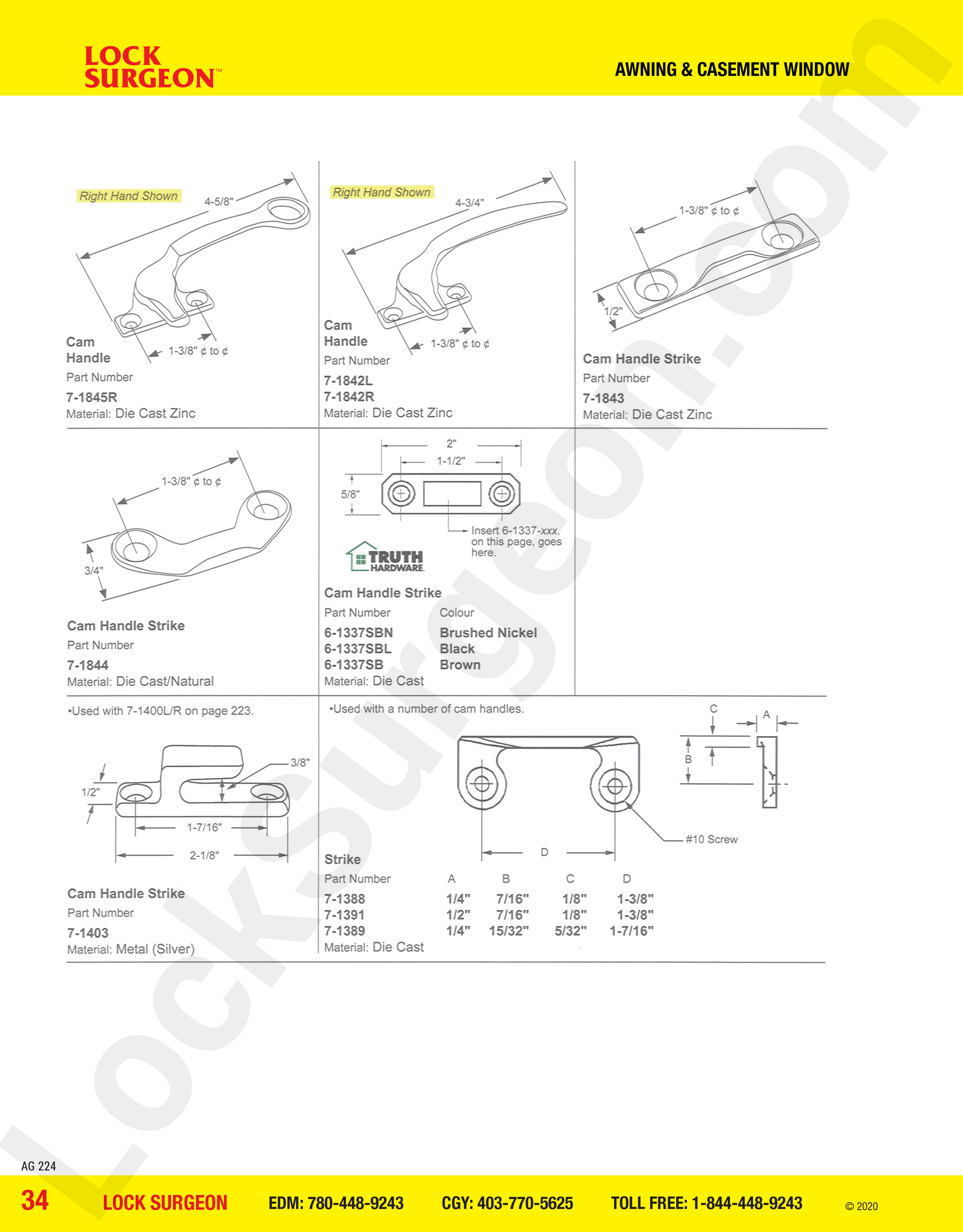 awning and casement window parts for cam handle strikes.